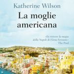 la moglie americana - Kate Wilson